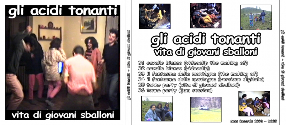 v005 gli acidi tonanti: vita di giovani sballoni 1993 v005 gli acidi tonanti: vita di giovani sballoni 1993